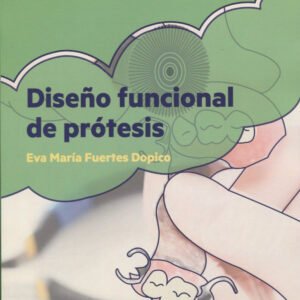 DISEÑO FUNCIONAL DE PROTESIS