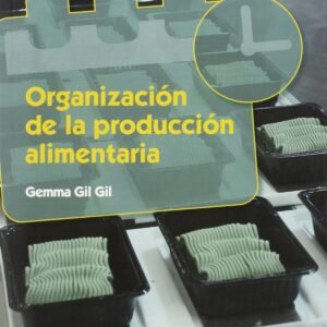 ORGANIZACION DE LA PRODUCCION ALIMENTARIA