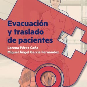 EVACUACION Y TRASLADO DE PACIENTES