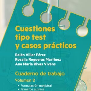 CUESTIONES TIPO TEST Y CASOS PRACTICOS. CUADERNO DE TRABAJO. VOLU