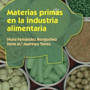 MATERIAS PRIMAS EN LA INDUSTRIA ALIMENTARIA