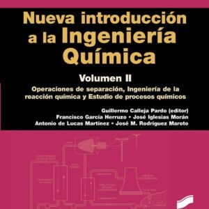 NUEVA INTRODUCCION A LA INGENIERIA QUIMICA VOL. II