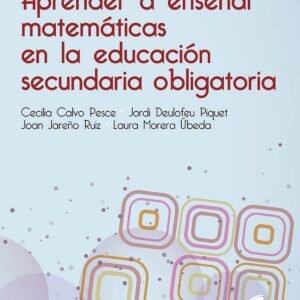 APRENDER A ENSEÑAR MATEMATICAS EN LA EDUCACION ECUNDARIA OBLIGATOria