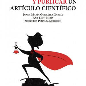 CÓMO ESCRIBIR Y PUBLICAR UN ARTICULO CIENTÍFICO