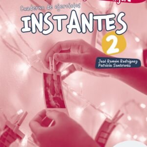 Instantes 2. Cuaderno de ejercicios