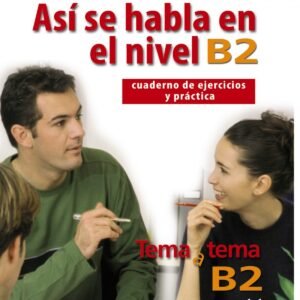 ASÍ SE HABLA NIVEL B2