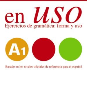 En uso a1 competencia gramatical