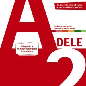 Preparación al DELE A2. Libro del alumno. Edición 2020