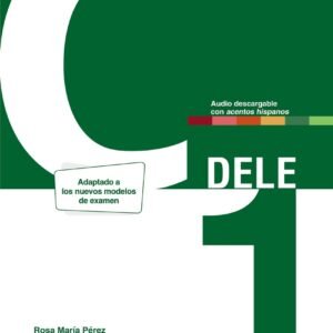 Preparación al DELE C1. Libro del alumno. Nueva edición