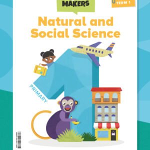 NATURAL AND SOCIAL SCIENCE M LIGERA 1 PRIMARY WORLD MAKERS