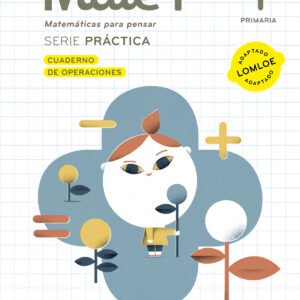 MATE+ MATEMATICAS PARA PENSAR 1 PRIMARIA