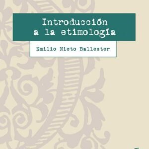 INTRODUCCIÓN A LA ETIMOLOGÍA