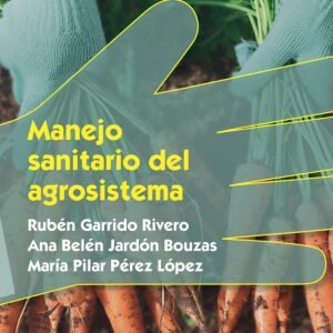 MANEJO SANITARIO DEL AGROSISTEMA
