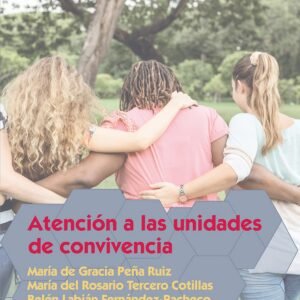 ATENCION A LAS UNIDADES DE CONVIVENCIA
