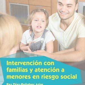 INTERVENCION CON FAMILIAS Y ATENCION A MENORES EN RIESGO SOCIAL