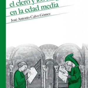 CLERO Y LOS RELIGIOSOS EN LA EDAD MEDIA