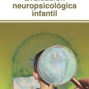 EVALUACIÓN NEUROPSICOLÓGICA INFANTIL