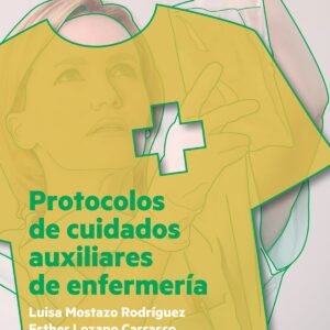 PROTOCOLOS DE CUIDADOS AUXILIARES DE ENFERMERÍA
