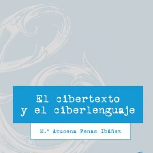 EL CIBERTEXTO Y EL CIBERLENGUAJE
