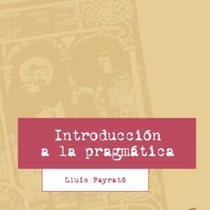 INTRODUCCIÓN A LA PRAGMÁTICA