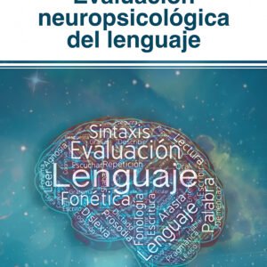 EVALUACIÓN NEUROPSICOLÓGICA DEL LENGUAJE 2019
