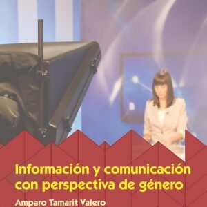 INFORMACIÓN Y COMUNICACIÓN CON PERSPECTIVA DE GÉNERO 2019