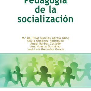 PEDAGOGÍA DE LA SOCIALIZACIÓN