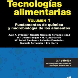 TECNOLOGÍAS ALIMENTARIAS. VOLUMEN 1