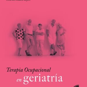 TERAPIA OCUPACIONAL EN GERIATRÍA