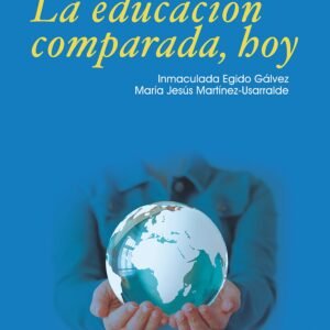 LA EDUCACIÓN COMPARADA, HOY