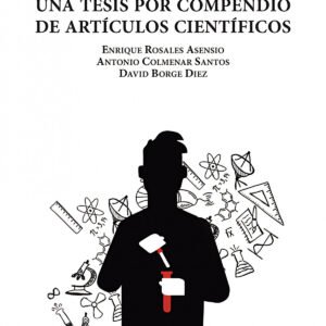 Cómo elaborar una tesis por compendio de artículos científicos