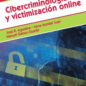 Cibercriminología y victimización online
