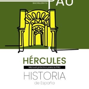 Proyecto Hércules. Historia de España. Objetivo PAU