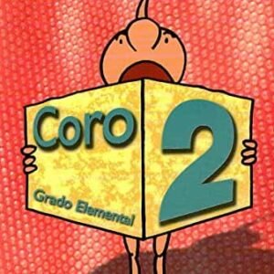 CORO 2. ENSEÑANZAS ELEMENTALES
