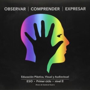 Observar, comprender expresar. Nivel 2 2ºeso