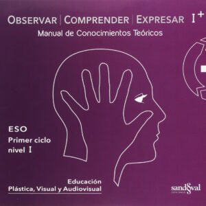 OBSERVAR, COMPRENDER Y EXPRESAR. TEORÍA I CICLO