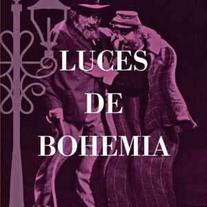 LUCES DE BOHEMIA