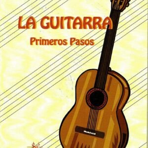 GUITARRA LOS PRIMEROS PASOS