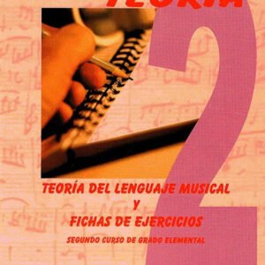Teoría del lenguaje musical fichas de ejercicios vol.2