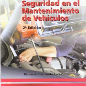 Seguridad en el mantenimiento de vehículos