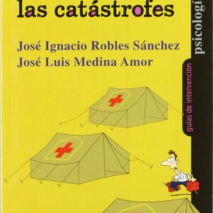 INTERVENCION PSICOLOGICA EN LAS CATASTROFES-