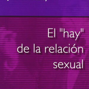 HAY DE LA RELACION SEXUAL, EL