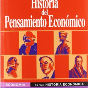 HISTORIA DEL PENSAMIENTO ECONOMICO-