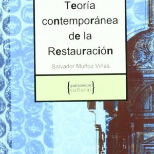 Teoría contemporánea de la restauración