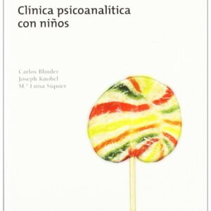 CLINICA PSICOANALITICA CON NIÑOS-