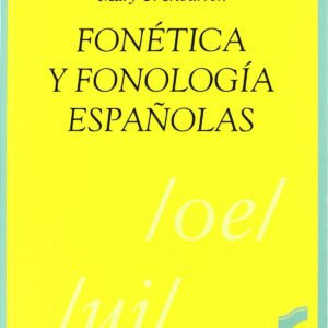 Fonetica y fonologias españolas