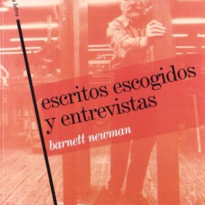 ESCRITOS ESCOGIDOS Y ENTREVISTAS