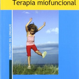 Guia intervencion logopedica en terapia miofuncional