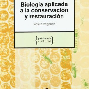 BIOLOGIA APLICADA A LA CONSERVACION Y RESTAURACION-