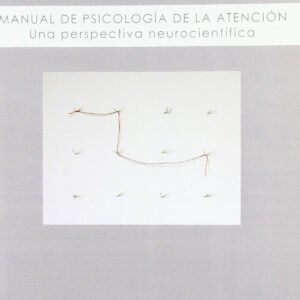 Manual de psicología de la atención